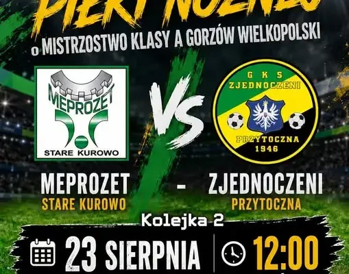 GKS Przytoczna zagra na wyjeździe z GKS Meprozet w 2. kolejce