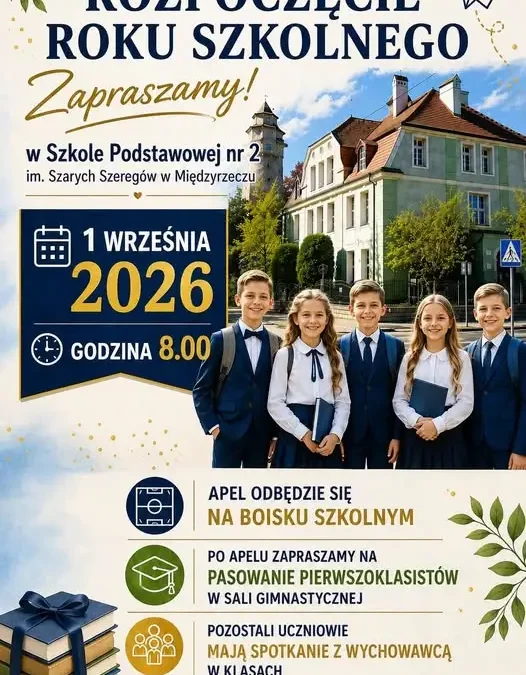 Rozpoczęcie roku szkolnego w SP nr 2 w Międzyrzeczu – 1 września 2026