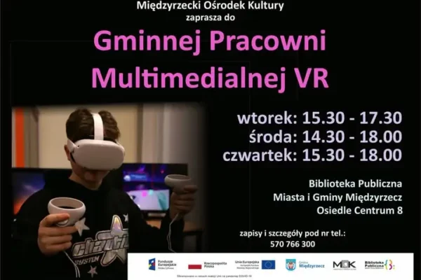 Multimedialna Pracownia VR w Międzyrzeczu wznawia działalność od 22 września