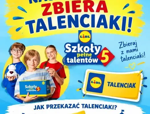 Szkoła zbiera Talenciaki w Lidlu – dołącz do akcji!