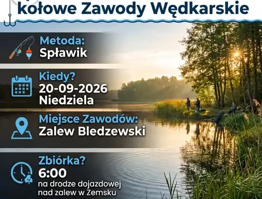 Koło PZW Bledzew zaprasza na zawody wędkarskie nad Zalewem Bledzewskim