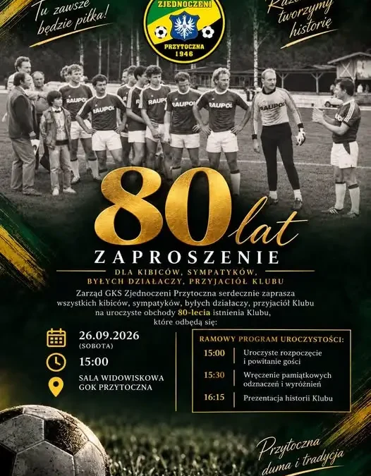GKS Zjednoczeni Przytoczna świętuje 80-lecie. Znamy program obchodów