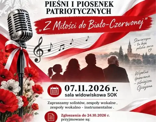 Skwierzyna zaprasza na II Powiatowy Międzypokoleniowy Festiwal Pieśni Patriotycznych