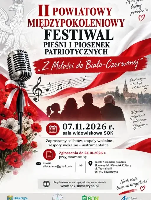 Skwierzyna zaprasza na II Powiatowy Międzypokoleniowy Festiwal Pieśni Patriotycznych