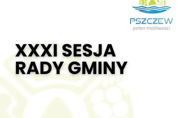 XXXI Sesja Rady Gminy Pszczew – 7 października 2026