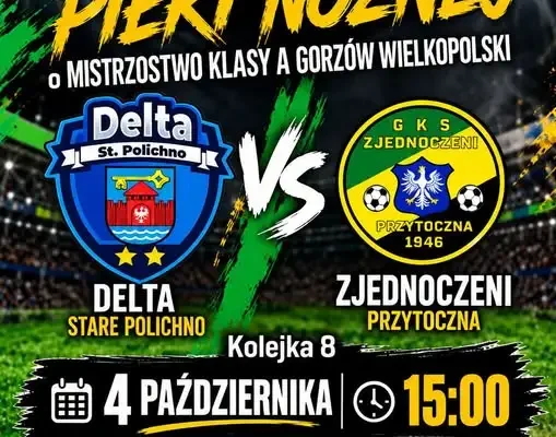 Zjednoczeni Przytoczna zagrają w Starym Polichnie w 8. kolejce