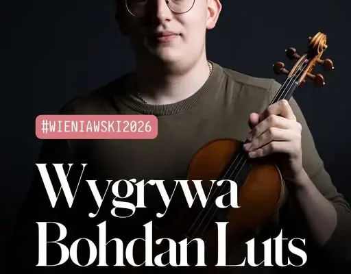 Bohdan Luts zwycięzcą 17. Międzynarodowego Konkursu Skrzypcowego im. Henryka Wieniawskiego